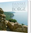 Danske Middelalderborge - 