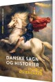 Danske Sagn Og Historier - 