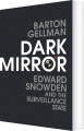 Dark Mirror Edward Snowden And The Surveillance State