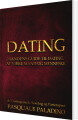 Dating -Mandens Guide Til Dating At Være Mand Og Menneske