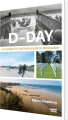 D-Day A Guide To The Invasion Of Normandy