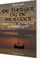 De Hærger Og De Brænder Danmark Og England I Vikingetiden - 