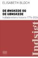 De Ønskede Og De Uønskede