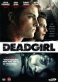 Deadgirl - 2008 - 