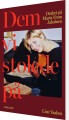 Dem Vi Stolede På