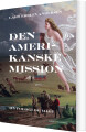 Den Amerikanske Mission - 
