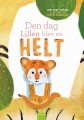 Den Dag Lillen Blev En Helt