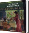 Den Danske Kaffehistorie - 