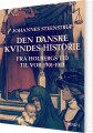 Den Danske Kvindes Historie Fra Holbergs Tid Til Vor 1701-1917 Bind 2 - 