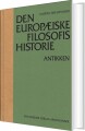 Den Europæiske Filosofis Historie Antikken - 