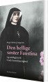 Den Hellige Søster Faustina Og Andagten Til Guds Barmhjertighed - 