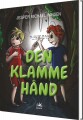 Den Klamme Hånd - 