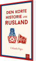 Den Korte Historie Om Rusland - 