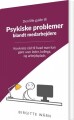 Den Lille Guide Til Psykiske Problemer Blandt Medarbejdere - 