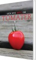 Den Nye Røde Om Tomater - 