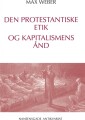 Den Protestantiske Etik Og Kapitalismens Ånd - 