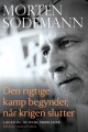 Den Rigtige Kamp Begynder Når Krigen Slutter