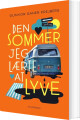 Den Sommer Jeg Lærte At Lyve