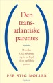 Den Transatlantiske Parentes