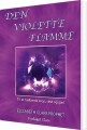 Den Violette Flamme - 