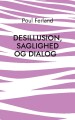 Desillusion Saglighed Og Dialog