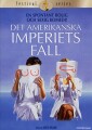 Det Amerikanska Imperiets Fall