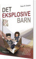 Det Eksplosive Barn