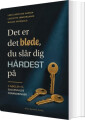 Det Er Det Bløde Du Slår Dig Hårdest På