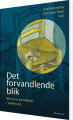 Det Forvandlende Blik
