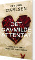 Det Gavmilde Attentat