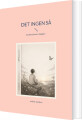 Det Ingen Så