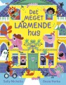 Det Meget Larmende Hus