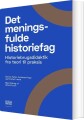 Det Meningsfulde Historiefag