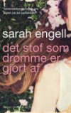 Det Stof Som Drømme Er Gjort Af