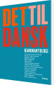 Det Til Dansk - Kanonantologi