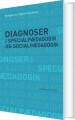 Diagnoser I Specialpædagogik Og Socialpædagogik - 