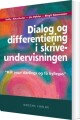 Dialog Og Differentiering I Skriveundervisningen