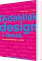 Didaktisk Design I Dansk - 