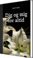 Dig Og Mig For Altid