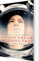 Do You Dream Of Terra-Two