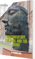 Documentary Culture And The Mind - 