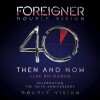 Foreigner - Double Vision Then And Now - 
