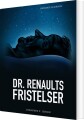 Dr Renaults Fristelser - 