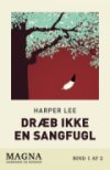 Dræb Ikke En Sangfugl - Stor Skrift