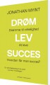 Drøm Lev Succes - 