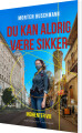 Du Kan Aldrig Være Sikker