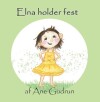 Elna Holder Fest - 