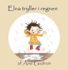 Elna Tryller I Regnen - 