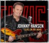 Johnny Hansen - Elvis On My Mind - 