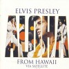 Elvis Presley - Aloha From Hawaii Via Satellit - 